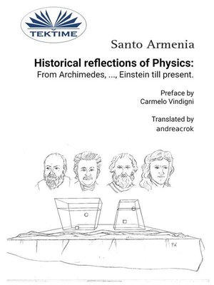 cover image of Historical Reflections of Physics--From Archimedes, ..., Einstein Till Present